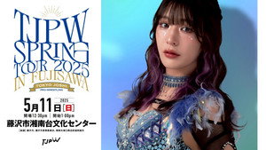TJPW Spring Tour 2025 in Fujisawa