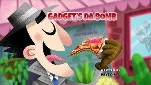 Gadget's Da Bomb