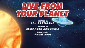 Live From Your Planet