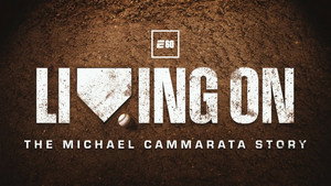 LIVING ON: The Michael Cammarata Story