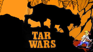 Tar Wars