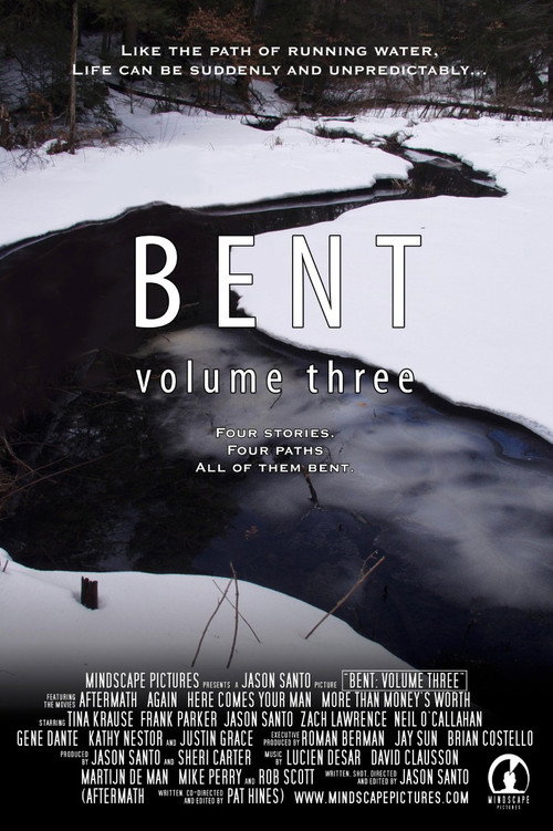 Bent: Volume Three