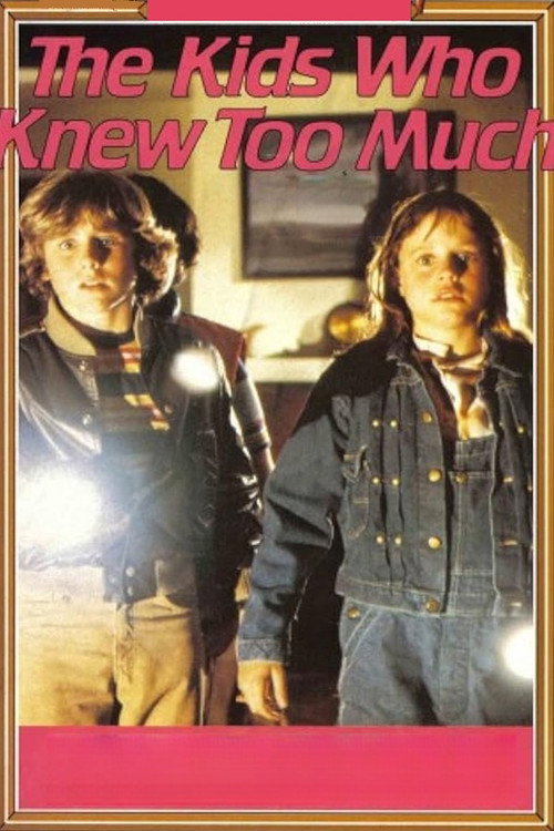 The Kids Who Knew Too Much