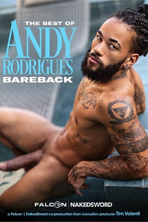 The Best of Andy Rodrigues Bareback