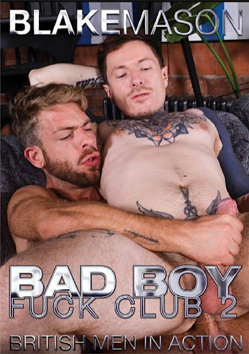 Bad Boy Fuck Club 2