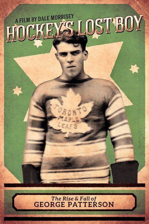 Hockey's Lost Boy: The Rise and Fall of George Patterson