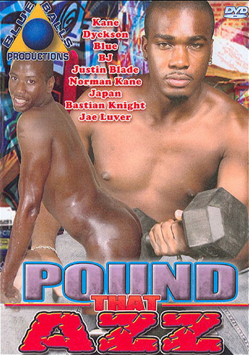 Pound That Azz