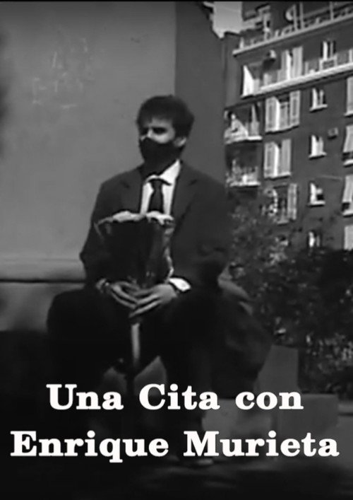 Una cita con Enrique Murieta