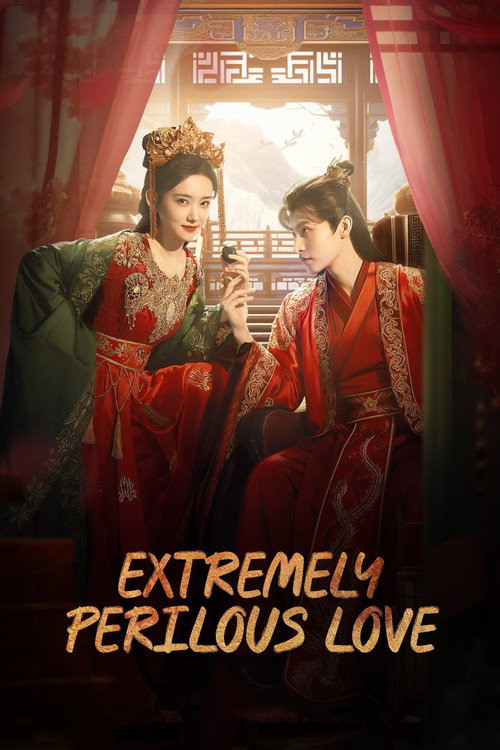 Extremely Perilous Love