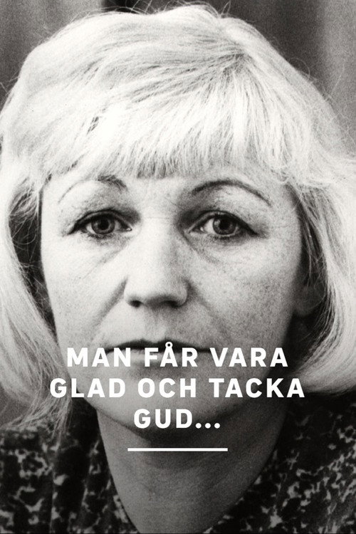 Man får vara glad och tacka Gud...