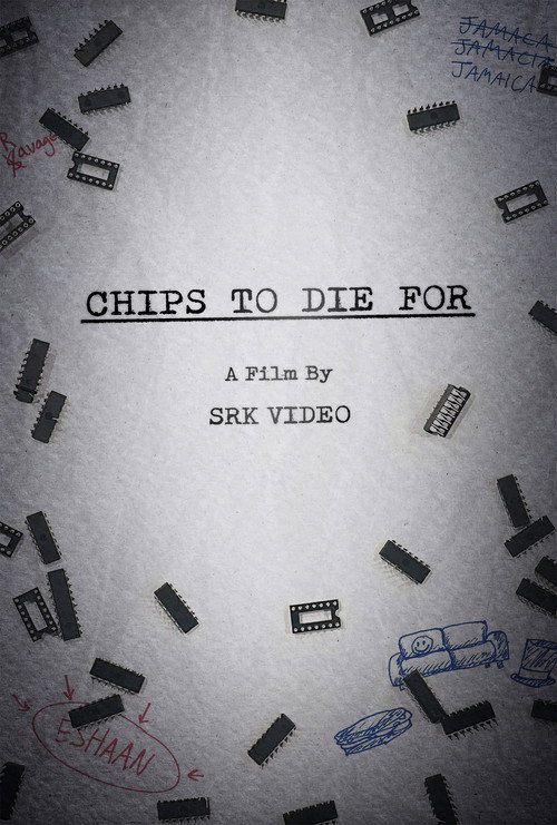 Chips To Die For
