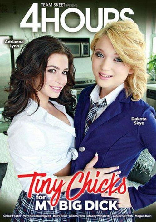 Tiny Chicks for My Big Dick