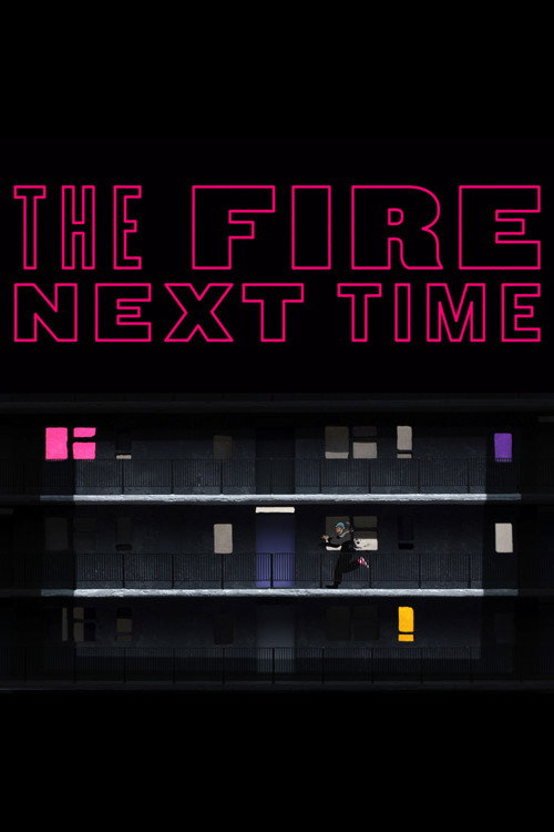 The Fire Next Time