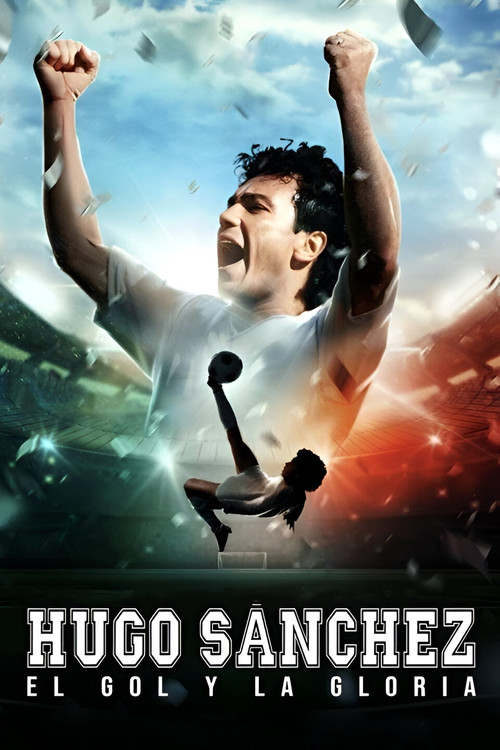 Hugo Sánchez, the Goal and the Glory