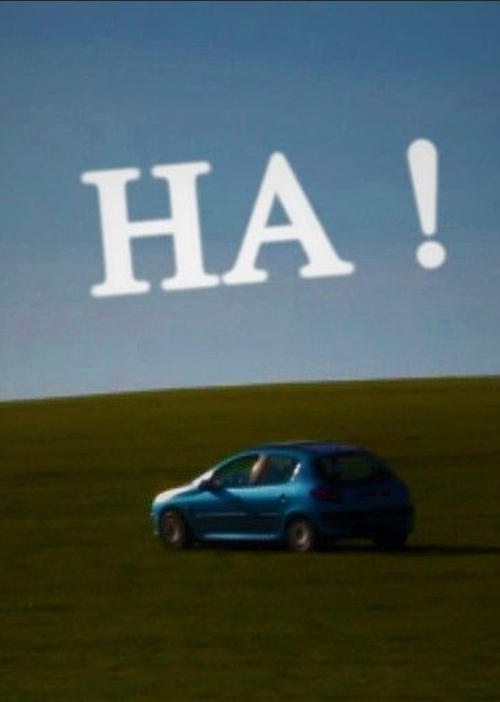 Ha!