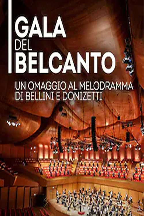 Gala del Belcanto - Omaggio al melodramma di Bellini e Donizetti