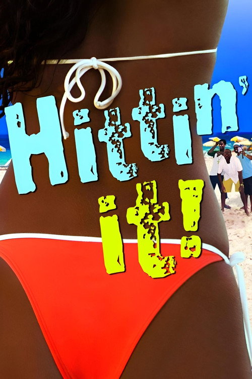 Hittin' It!