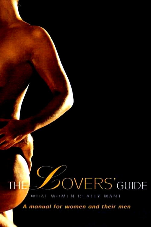 The Lovers' Guide: What Women Really Want