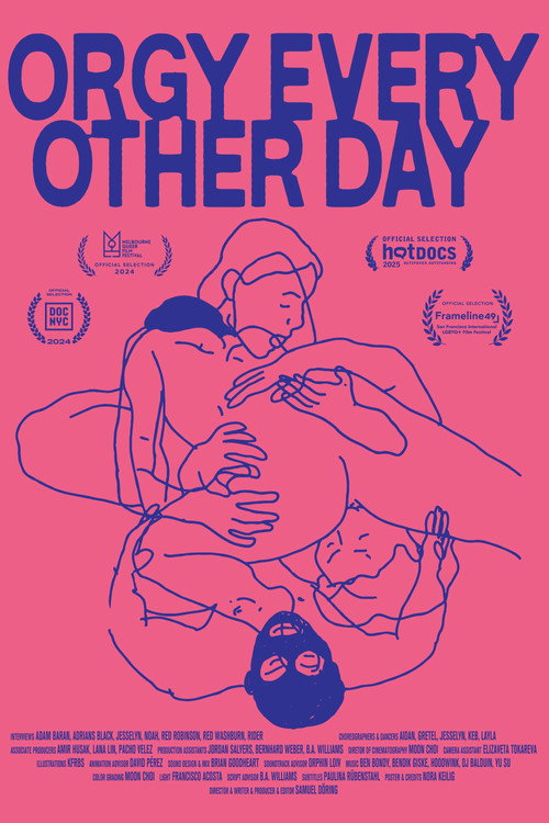 Orgy Every Other Day