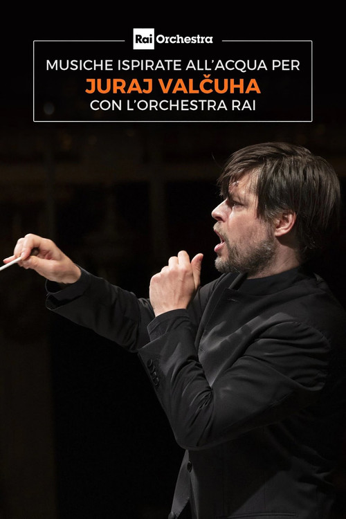 OSN: musiche ispirate all'acqua per Juraj Valčuha con l'Orchestra Rai