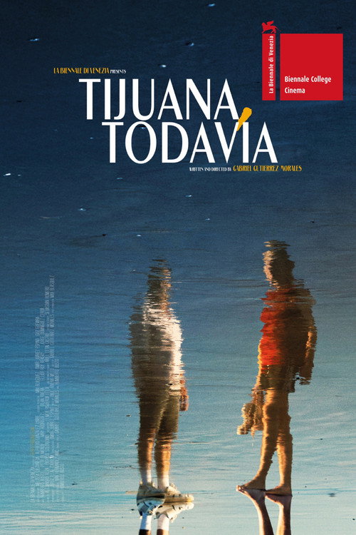 Tijuana, Todavía