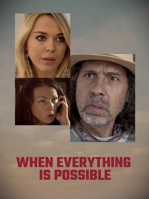 When Everything Is Possible