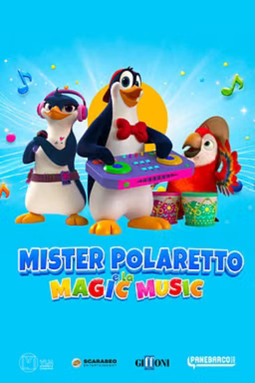 Mr. Polaretto and the magic music