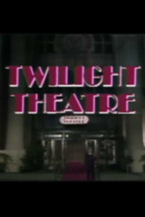 Twilight Theater II