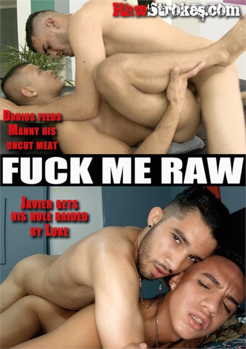 Fuck Me Raw