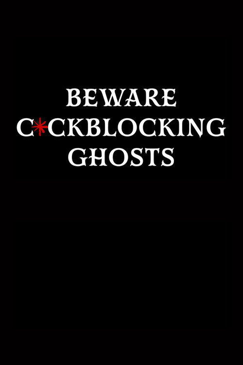 Beware C*ckblocking Ghosts