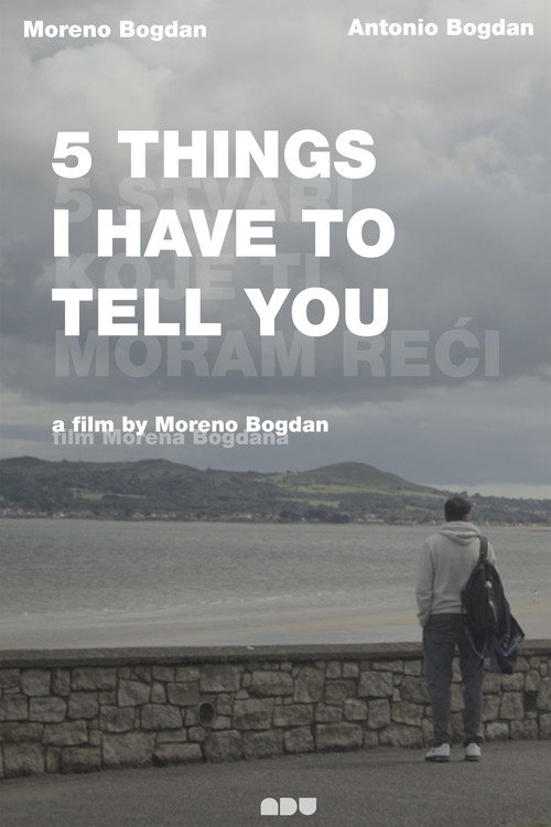 5 Things I Have to Tell You