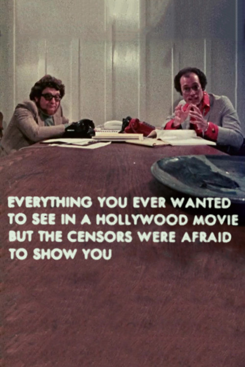 Everything You Ever Wanted to See in a Hollywood Movie but the Censors Were Afraid to Show You