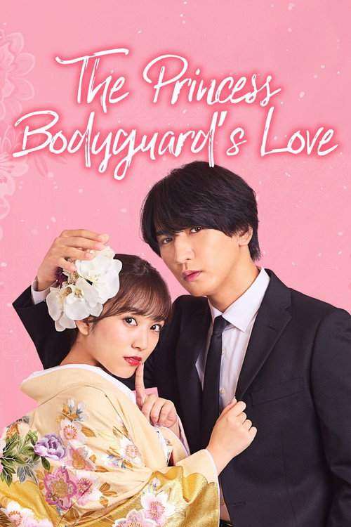 The Princess Bodyguard’s Love