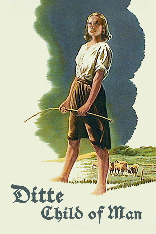 Ditte, Child of Man