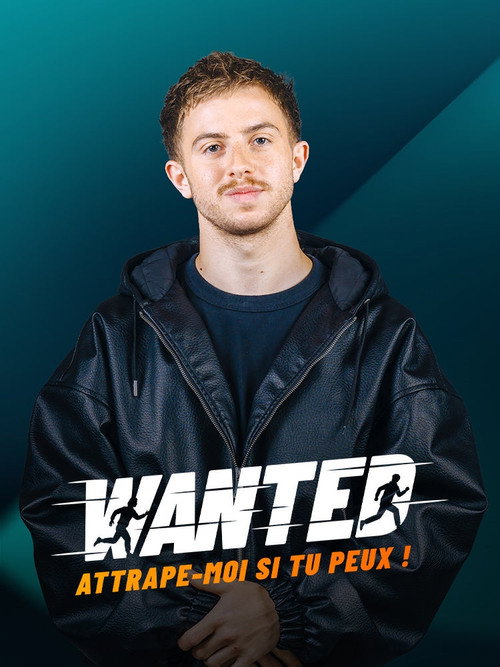 Wanted : Attrape-moi si tu peux !