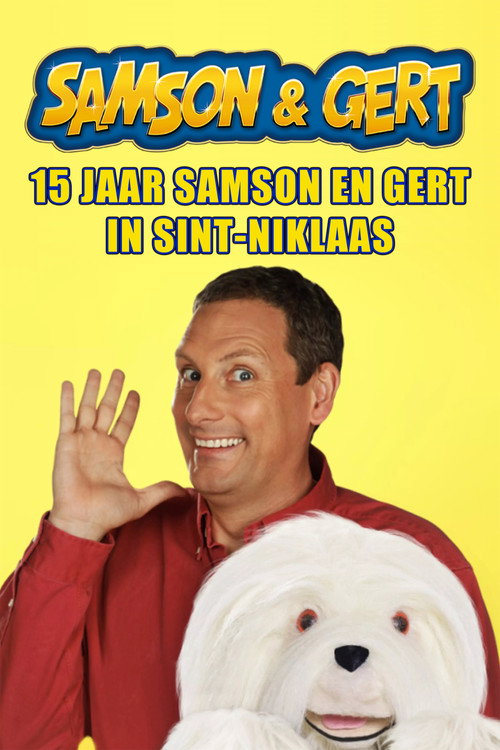 Samson & Gert: 15 jaar Samson en Gert in Sint-Niklaas