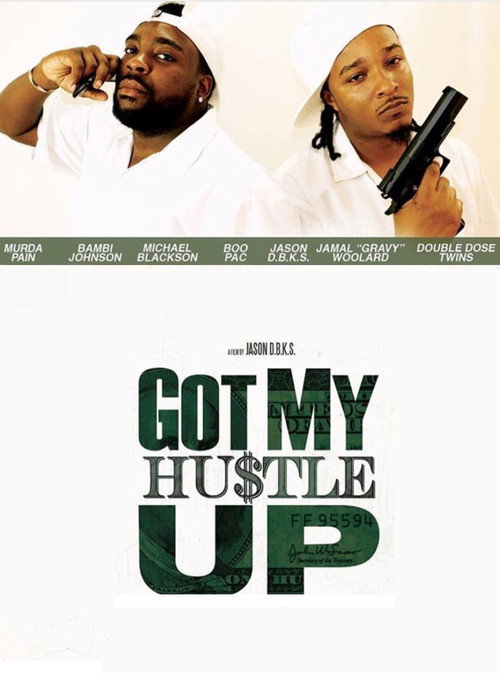 Got My Hustle Up