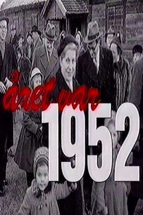 Året var 1952