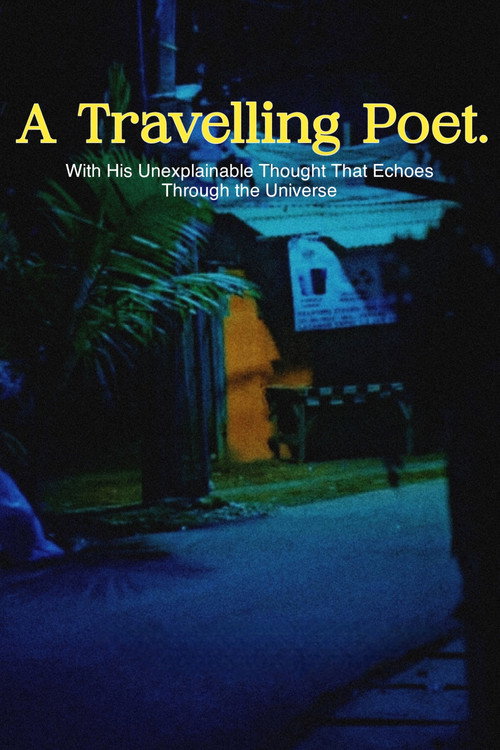 A Travelling Poet with His Unexplainable Thought That Echoes Through the Universe