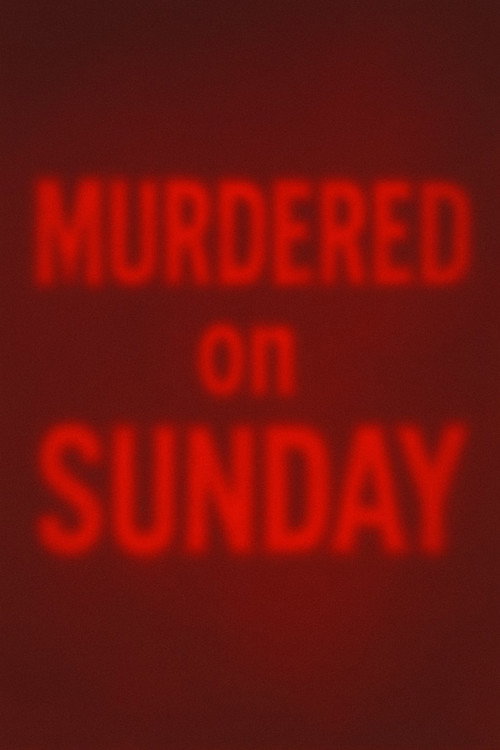 Murdered on Sunday