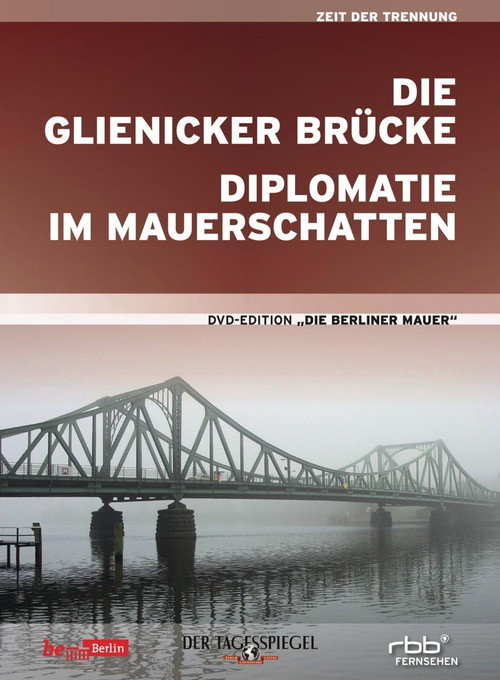 Diplomacy in the Shadow of the Wall - Bonn's East Berlin Arm