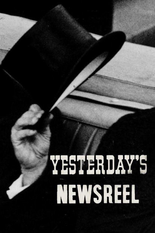 Yesterday’s Newsreel