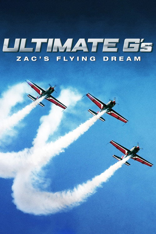 Ultimate G's: Zac's Flying Dream