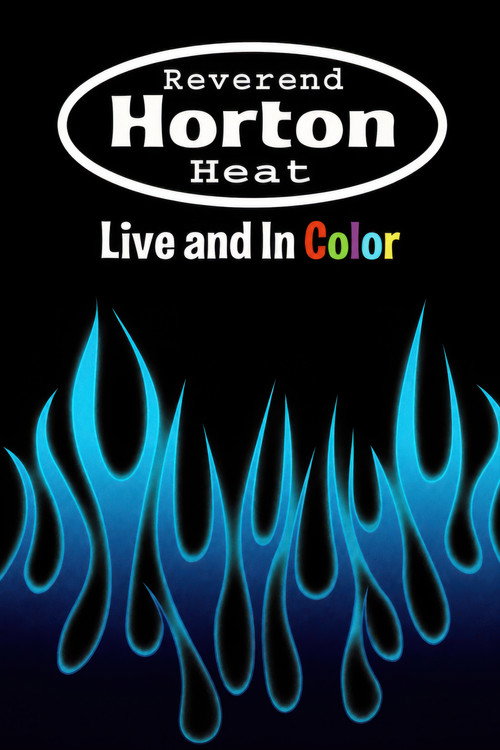 Reverend Horton Heat | Live And In Color