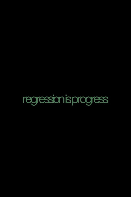 Regression is Progress