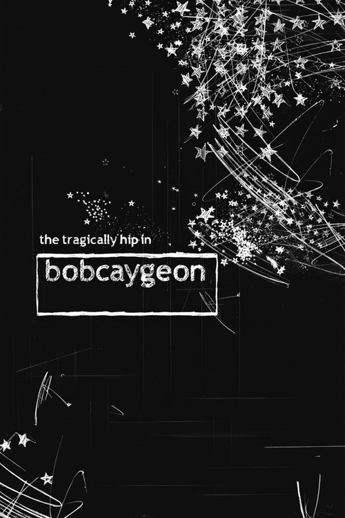 The Tragically Hip in Bobcaygeon
