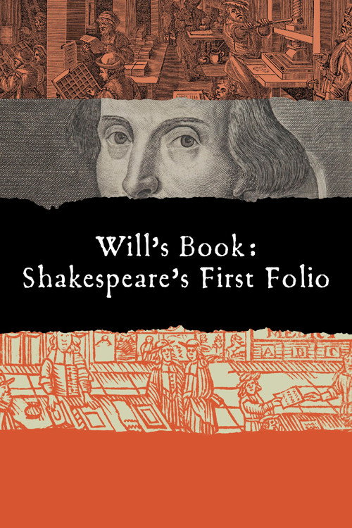 Will's Book: Shakespeare's First Folio.