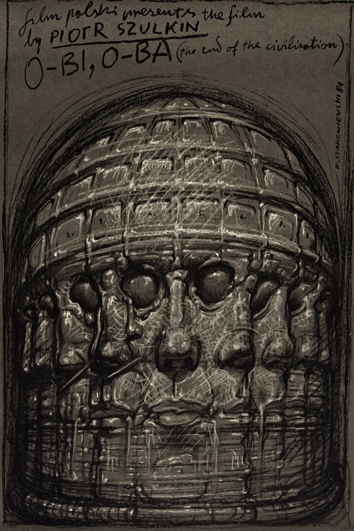O-Bi, O-Ba: The End of Civilization
