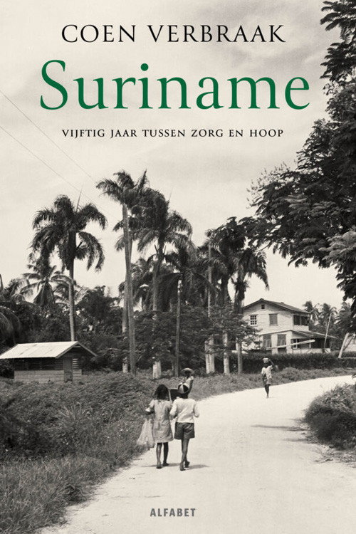 Suriname - 50 jaar zorg en hoop