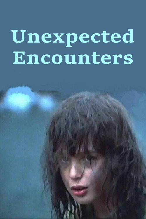 Unexpected Encounters